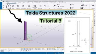 Tekla Structures 2022 Tutorial 3 | Create steel column with example 1