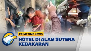 Hotel di Alam Sutera Kebakaran, 3 Tew4s Terjebak di Dalam Lift