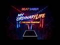 My Ordinary Life | The Living Tombstone | New Release | Money Talks Difficulty | Beat Saber