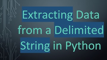 Extracting Data from a Delimited String in Python