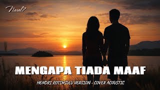 Mengapa Tiada Maaf – Acoustic Guitar Cover | Hendri Rotinsulu