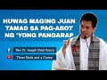 HUWAG MAGING JUAN TAMAD SA PAG-ABOT NG 'YONG PANGARAP | HOMILY | FR. FIDEL ROURA