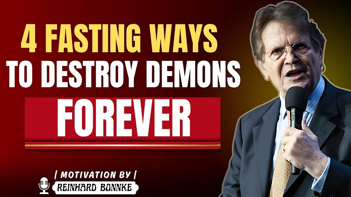 “4 FASTING METHODS That DESTROY DEMONS (They Won't Come Back) | REINHARD BONNKE SPEECH”