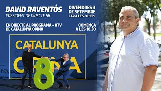 David Raventós en directe a Catalunya Opina - 8TV - 03/09/2021