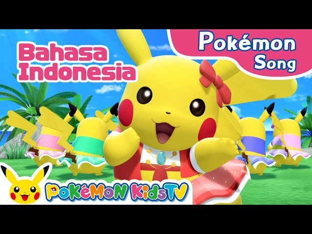 Pi-Pi-Pi-Pi☆Pikachu! (Indonesian ver.) | Pokémon Song | Original Kids Song | Pokémon Kids TV class=