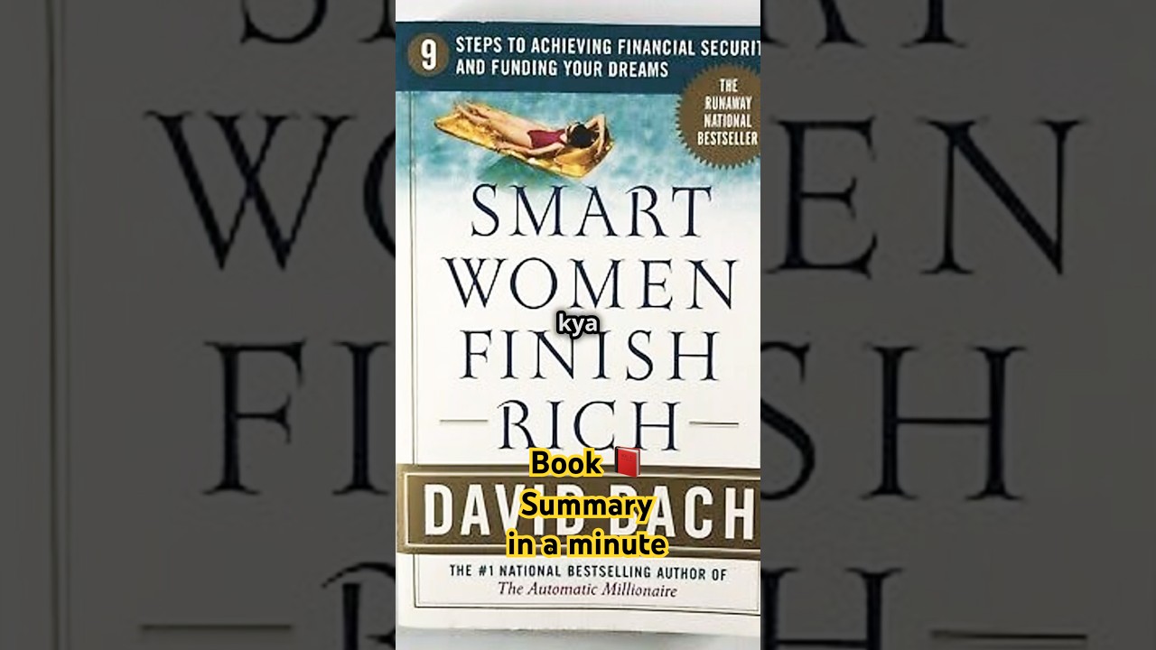 Smart women finish rich : Book 📕 Summary in a minute 