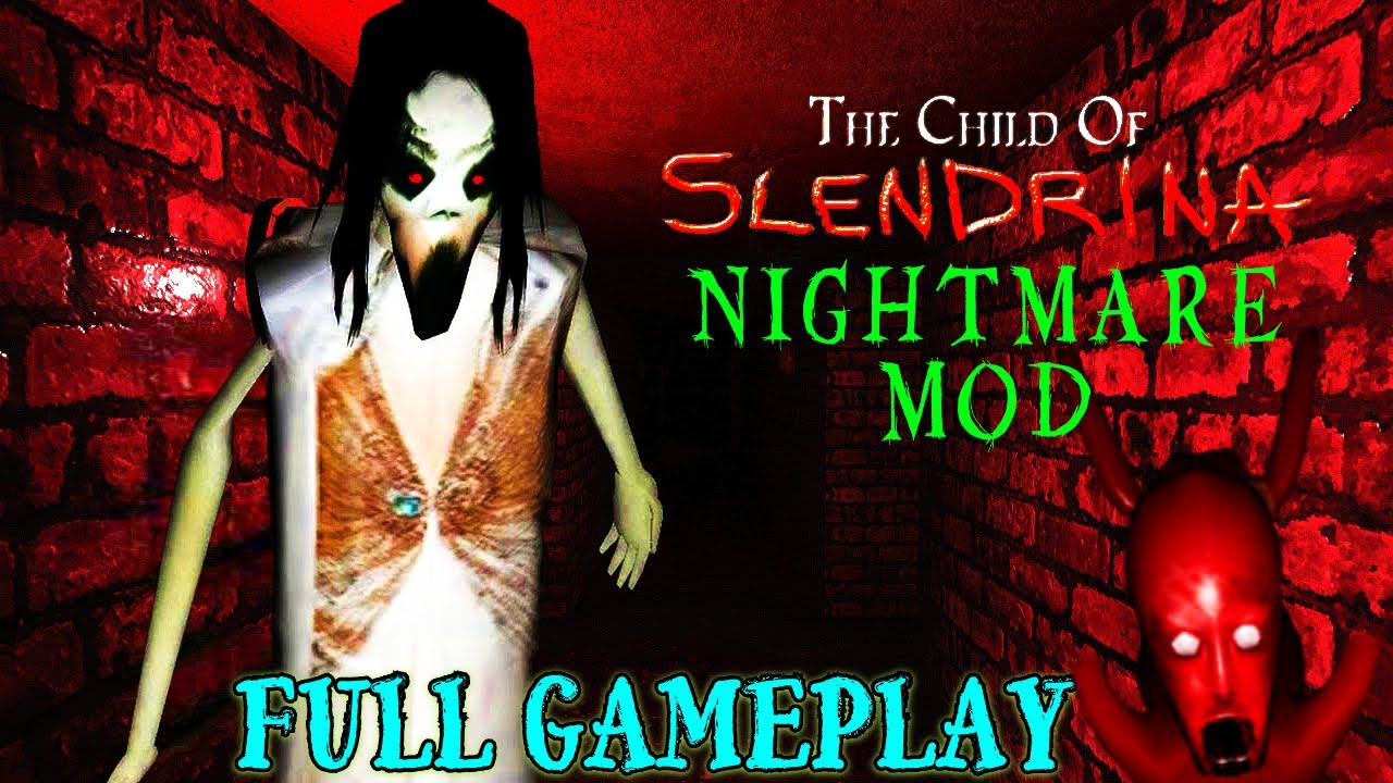 The Child Of Slendrina Nightmare Mod by MalomStudios