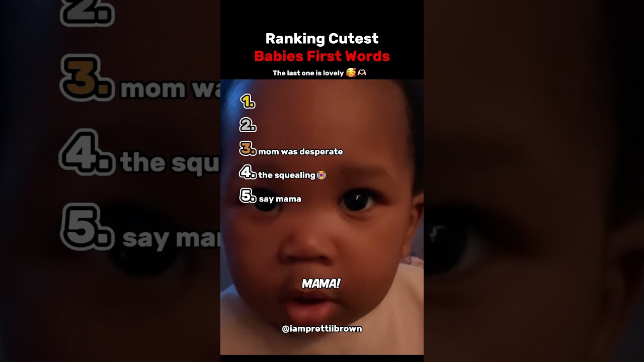 Ranking The Top 5 Cutest Baby S First Words Ever