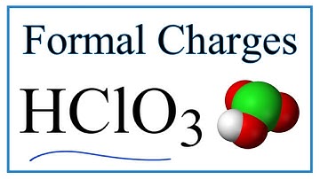 How to Calculate the Formal Charges for HClO3 (Choric acid)