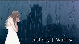 Nightcore - Just Cry