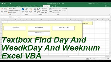 Textbox Find Day And Weekday And weekNum Excel VBA
