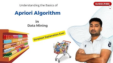 Apriori Algorithm in Data Mining and Analytics | CSE Simplified