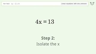 Solve 4x-5=8: Linear Equation Video Solution | Tiger Algebra