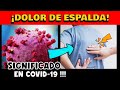 ¡ALERTA! CIENTÍFICOS REVELAN EL SIGNIFICADO DE DOLOR DE ESPALDA EN COVID-19