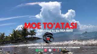 RSA Band Samoa & Laine Auelua - Moe To'atasi (Official Lyric Video)