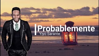 Yiyo Sarante -Probablemente (Letras) Resimi