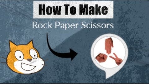 Hot To Make Rock Paper Scissors In Scratch (Part 1)