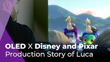 How Pixar creators created Luca with OLED | OLED X Disney and Pixar