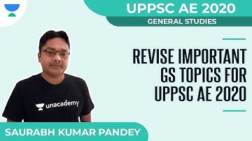 Revising Important GS topics for UPPSC AE 2020 | General Studies | Saurabh Kumar Pandey