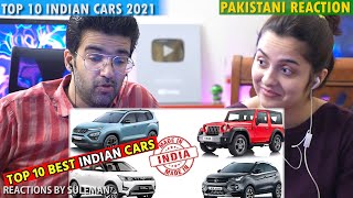 Pakistani Couple Reacts To Top 10 Indian Cars 2021 | Locally Made | भारतीय कारें 2021|safety ratings