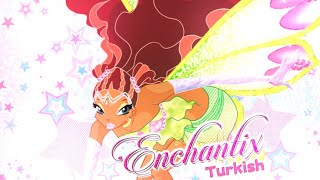 Winx Club 8 | Movie 3D: Enchantix [TURKISH, FULL SONG]