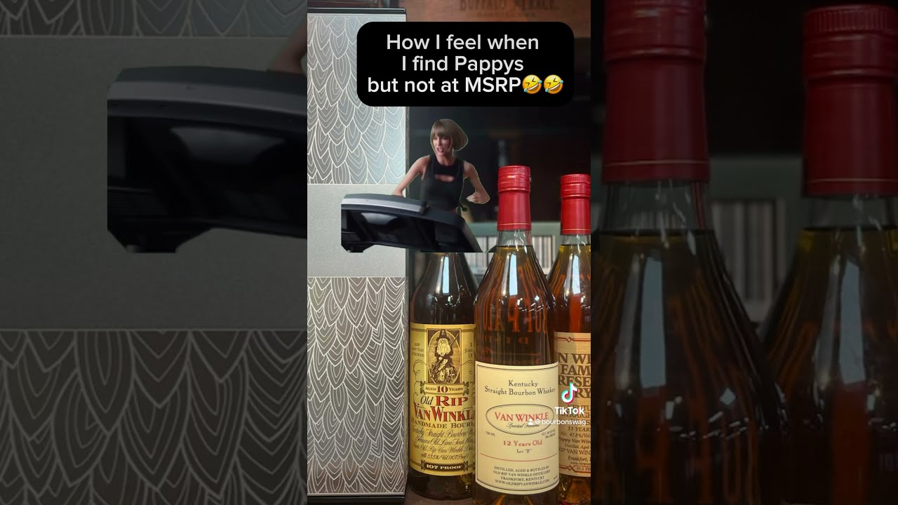 When I Find Pappy Van Winkle But At A Crazy MSRP bourbon buffalotrace When I Find Pappy Van Winkle But At A Crazy MSRP bourbon buffalotrace