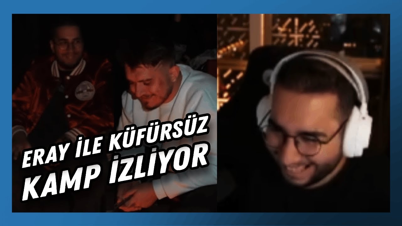 Eray - Eray ile Küfürsüz Kamp İzliyor (Mevtcan Bahav)