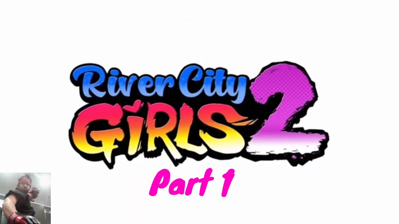 Let's play River City Girls 2 part 1