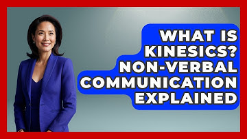 What Is Kinesics? Non-Verbal Communication Explained - Modern Manager Toolbox
