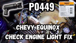 P0449 Check Engine Light Code 2008 Chevy Equinox SOLVED!!! FIXED!!! Vent Valve Circuit Open!