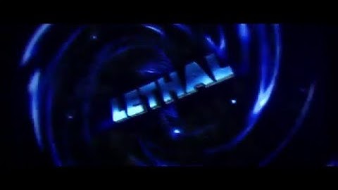 Intro - LethalFX Contest Entry | #LethalC2 (Best?)