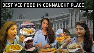 Connaught Place | Best Veg Street Food | Chole Bhature, Kachori,Rajma Chawal & more