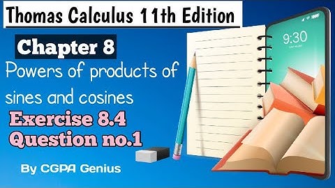 Exercise 8.4||Q no.1||Thomas Calculus 11th Edition