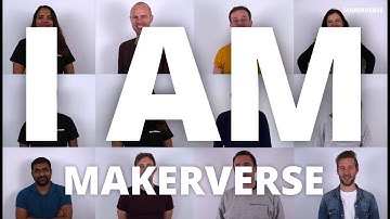 I #AM MakerVerse - Are you too?