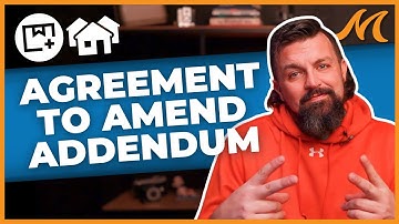 What Is the Agreement to Amend Addendum in Real Estate? 📝💼