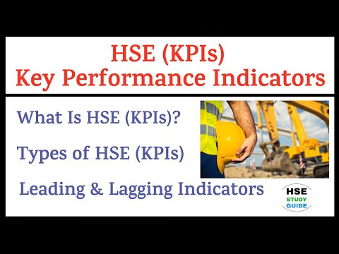 HSE Key Performance Indicators || HSE Leading Indicators and Lagging Indicators || HSE STUDY GUIDE