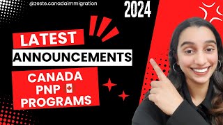 Latest 2024 Canada PNP Updates that YOU ALL SHOULD KNOW | ZESTE IMMIGRATION 🇨🇦