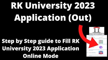 RK University Admission 2023 Application (Started)- How to Fill Application Form Online Mode