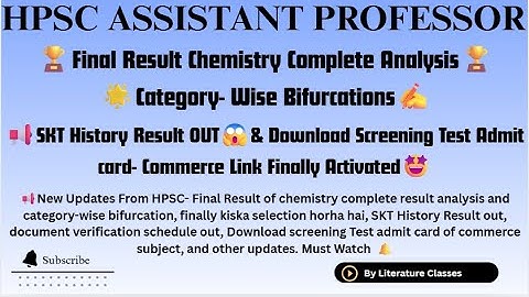| HPSC ASSISTANT PROFESSOR FINAL RESULT OUT- CHEMISTRY SUBJECT 2025 |
