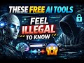 THESE FREE AI TOOLS THAT FEELS ILLEGAL TO KNOW