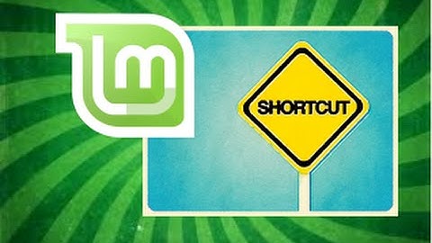 How to Create Desktop shortcuts in Linux Mint