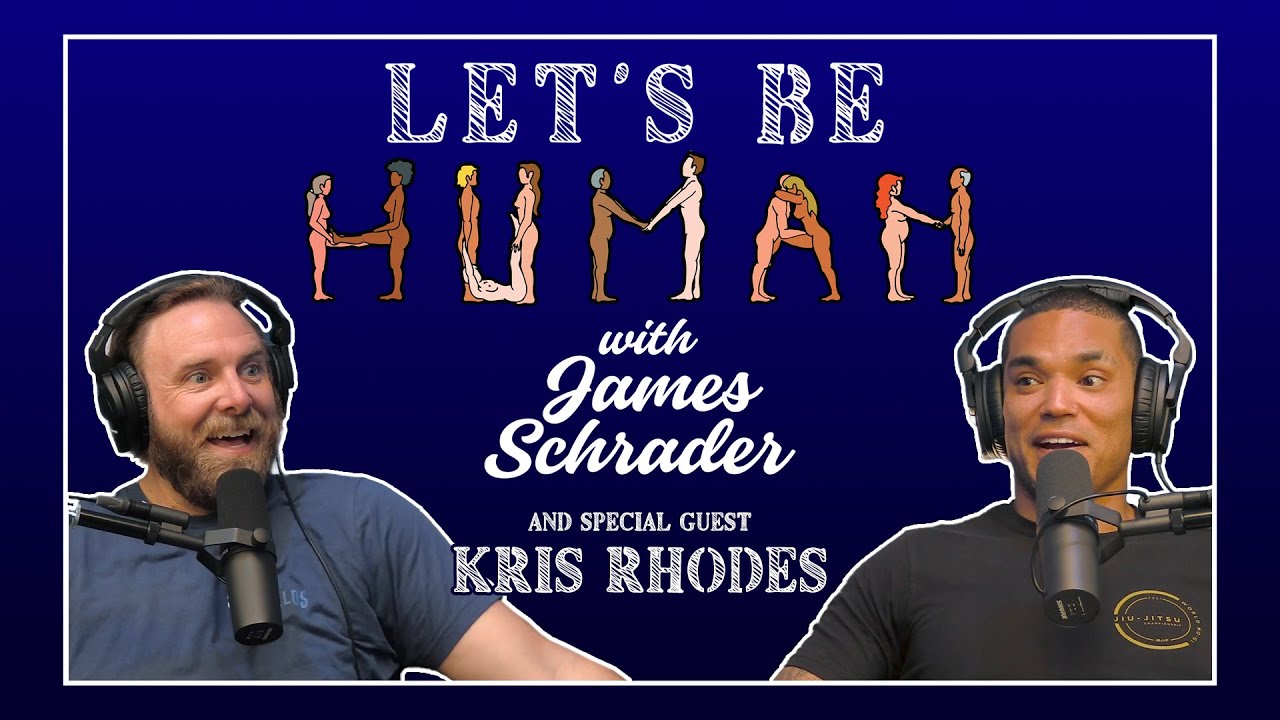 Let's Be Human with Kris Rhodes [Ep 01]