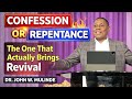 آیا به گناهان خود اعتراف می کنید یا از آنها توبه می کنید این تفاوت زندگی شما را تغییر خواهد داد دکتر جان مولیند