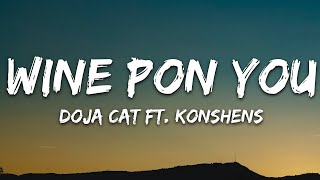 Doja Cat - Wine Pon You (Lyrics) ft. Konshens | 1hour Lyrics