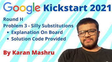 Google Kickstart Round H 2021 | Silly Substitutions Solution | Explanation+Code | Hindi | Editorial