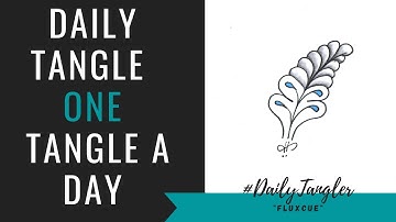 Daily Tangle - Pattern  Focus -  Fluxcue   | How to draw | #DailyTangler