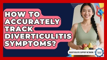 How To Accurately Track Diverticulitis Symptoms? - Diverticulitis Support Network