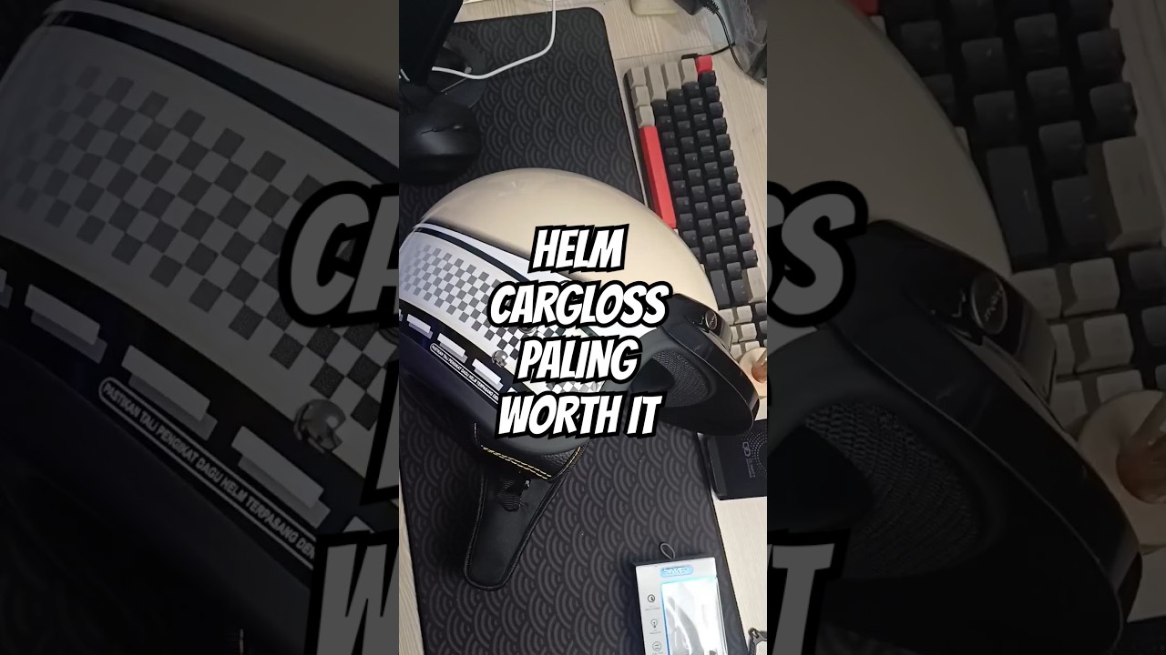 no worry beli helm cargloss di online 