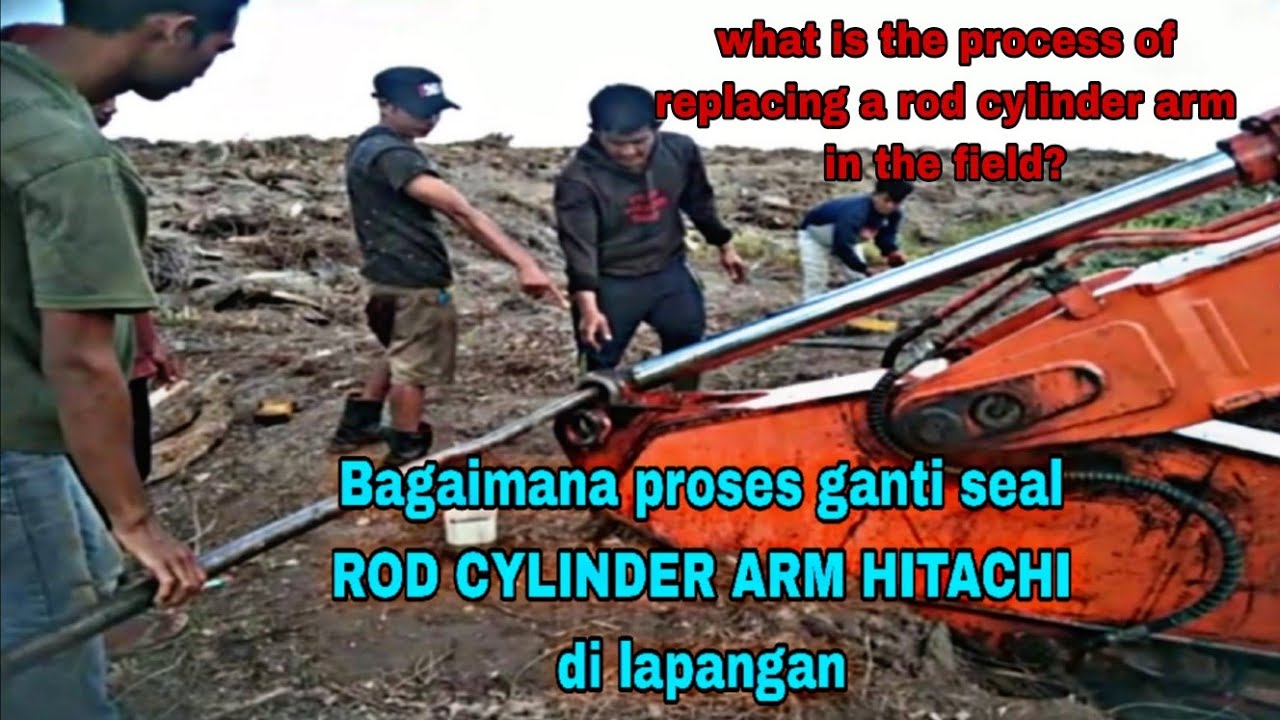 Bagaimana proses ganti seal ROD CYLINDER ARM HITACHI di lapangan #hitachi #kobelco #cat