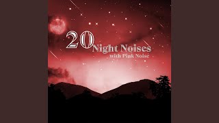 [Loopable] A Long Night, Pink Noise